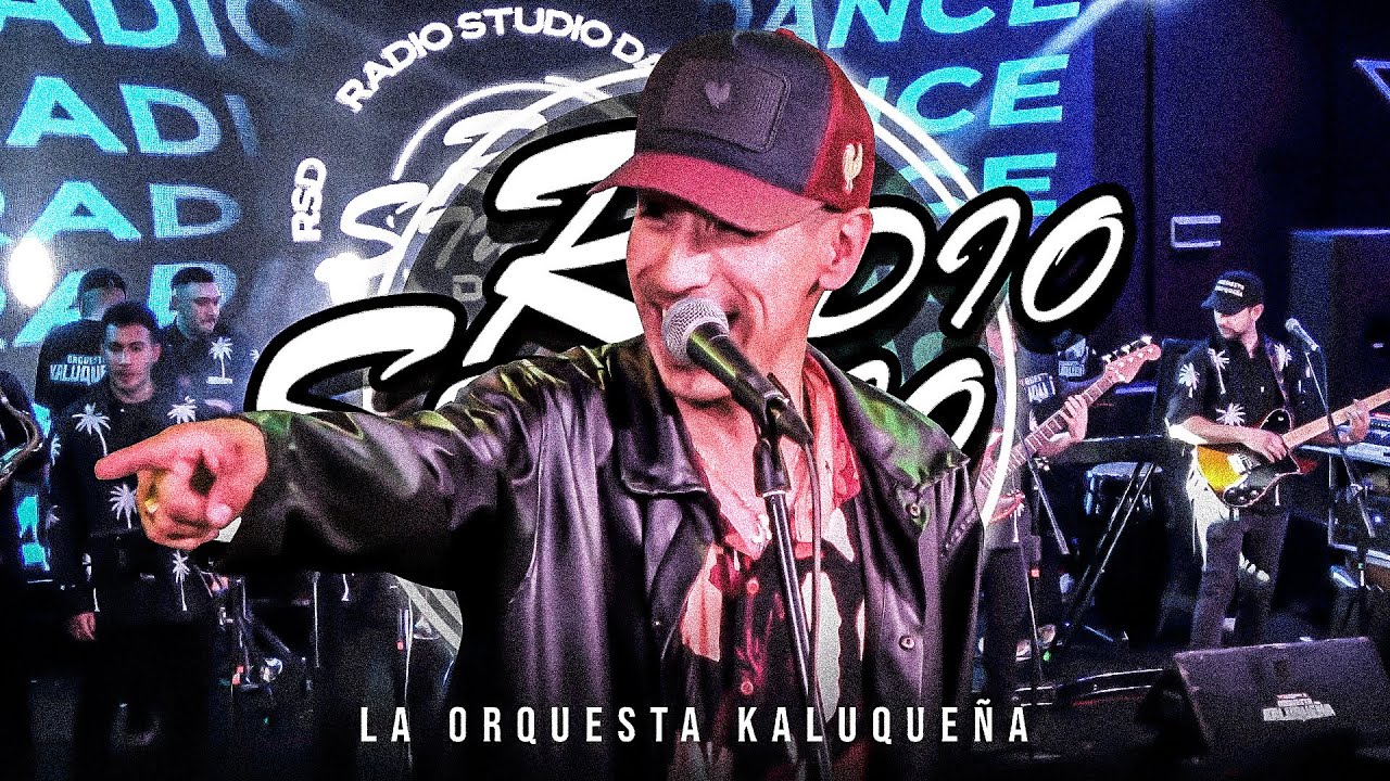 LA ORQUESTA KALUQUEÑA | Session VIVO | Radio Studio Dance