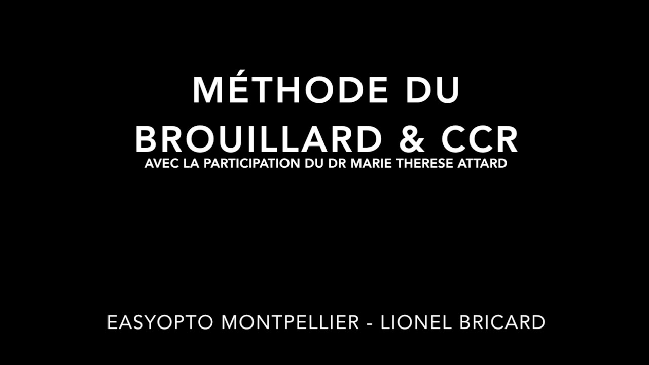 Examen de vue - Méthode du brouillard + CCR
