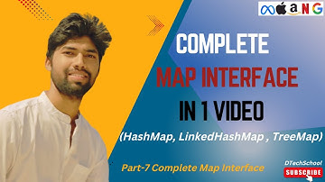 7. Complete Map Interface in One Video !! 🔥🔥 || (HashMap, LinkedHashMap & TreeMap) 🔥🔥