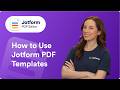How to Use Jotform PDF Templates