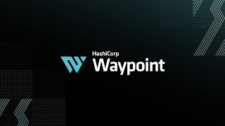 Community Office Hours: Hashicorp Waypoint