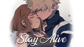 STAY ALIVE | Bakugo x Uraraka | AMV [Kacchako]