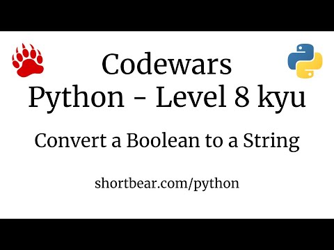 Codewars - Python - Convert a Boolean to a String - YouTube Codewars - Python - Convert A Boolean To A String - Youtube