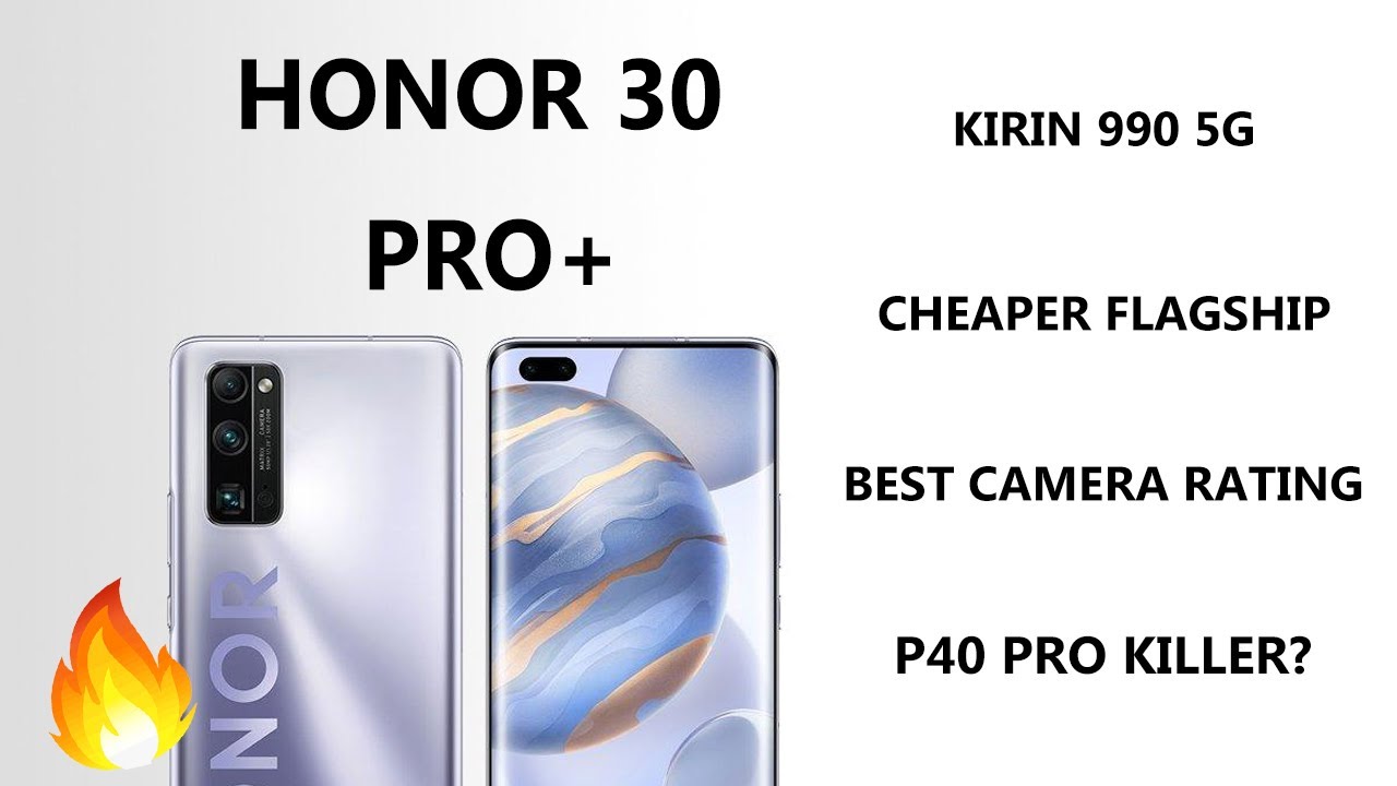 Honor 30 Pro Plus - YOU NEED TO KNOW!!! - YouTube