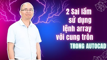 Học phần mềm autocad - 2 Sai lầm sử dụng lệnh array với cung tròn trong autocad  l Gizento #autocad