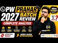 PW Prahar 2027 Batch Review | Complete Analysis | Should You Buy It? | Features, Faculty & Fees