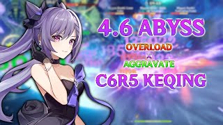 ⚡ C6R5 Keqing ⚡ OVERLOAD & AGGRAVATE HYPERCARRY vs. NEW 4.6 Abyss Floor 12