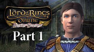Something Different | LOTRO: Before the Shadow - Part 1 | Lord of the Rings Online