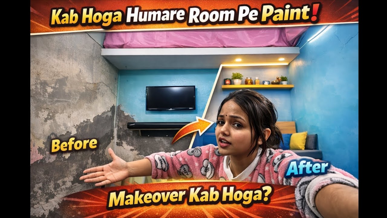 Kab hoga mere room me paint🤦‍♂️