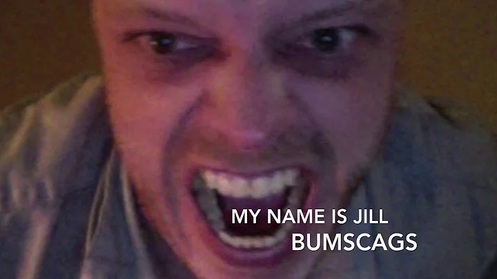My Name Is Jill - BUMSCAGS