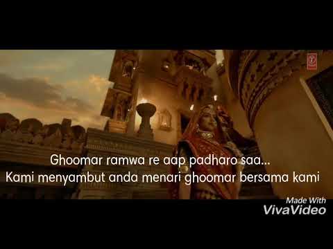 Lirik \u0026 Terjemahan Indonesia, Ghoomar - Padmavati