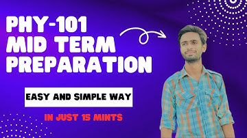 PHY101 Mid Term Preparation 2023 || PHY101 Mid Term Preparation