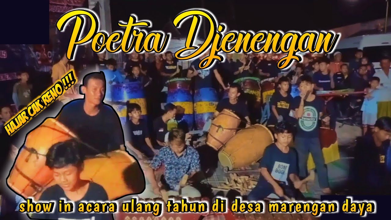 POETRA DJENENGAN BERAKSI BERSAMA SULTAN KENDANG " CAK RENO " PADA ACARA ULANG TAHUN DI DESA MARENGAN