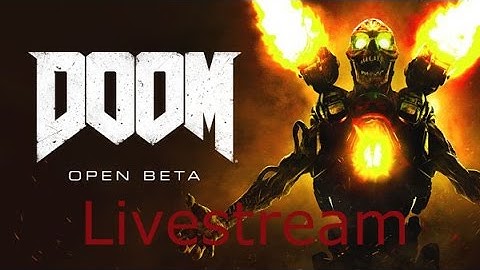 DOOM - Beta Livestream | Multiplayer Gameplay