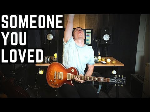 someone-you-loved---lewis-capaldi---guitar-cover