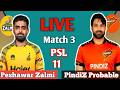 PSL11 LIVE:Peshawar Zalmi VS Pindiz Probable live match Scores & Commentary ||