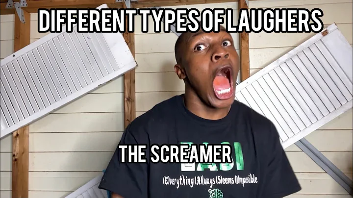 Different types of Laughers