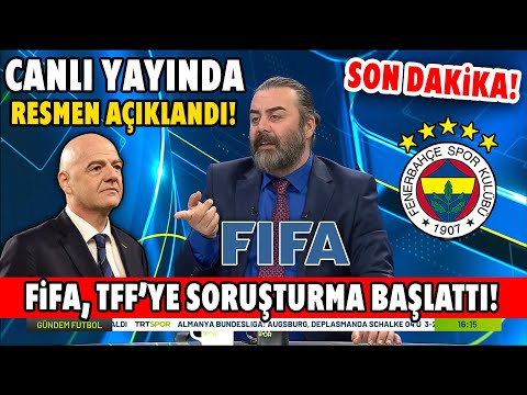 Canlı Yayında Açıklandı! Yaşanan Olaylar Sonrası FİFA, TFF'ye Soruşturma Başlattı! Lisans İptali...