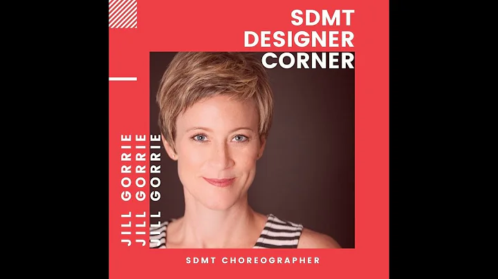 SDMT DESIGNER CORNER with JILL GORRIE!