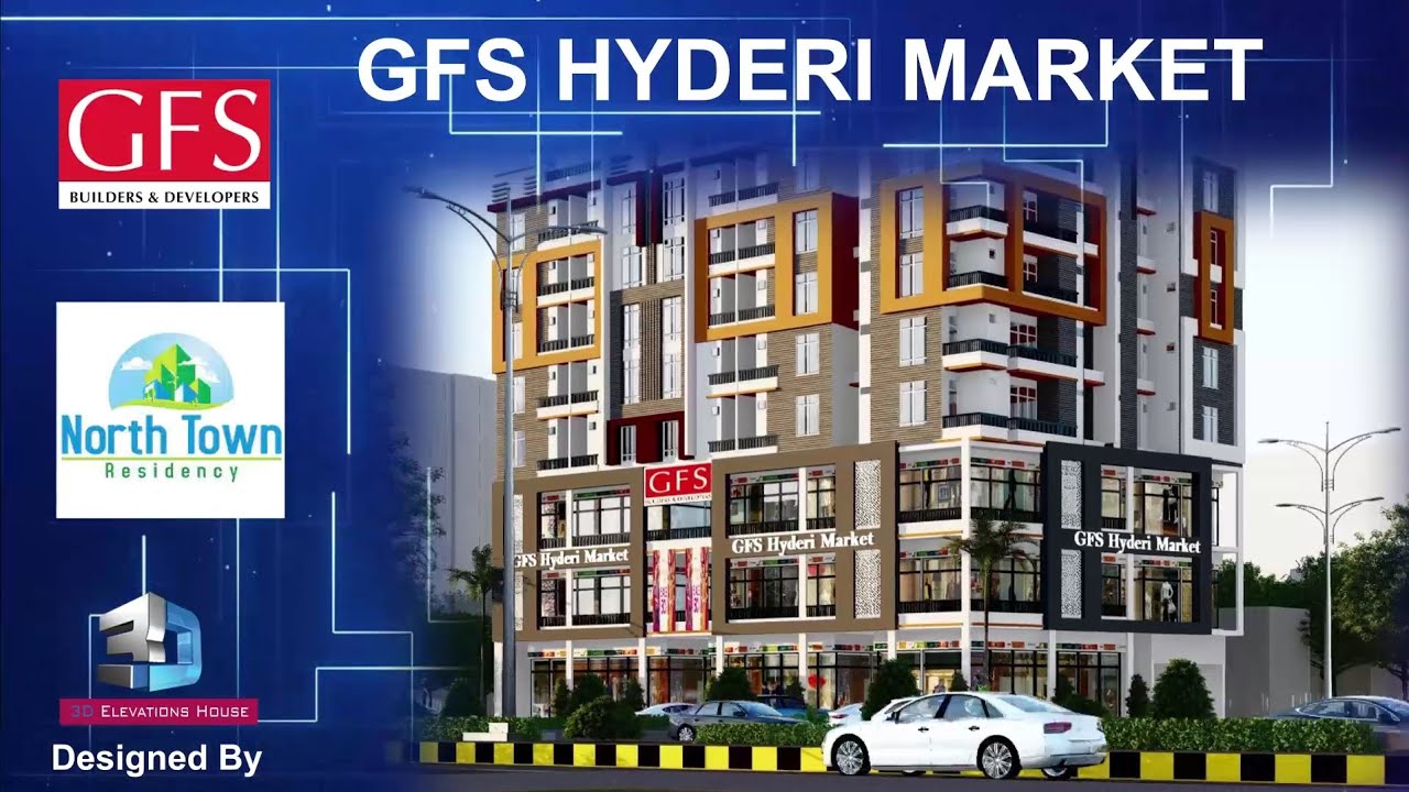GFS Hyderi Market, North Town Residency Phase 1, Karachi!