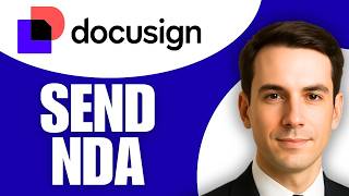 How to Send an NDA with DocuSign