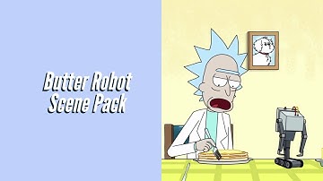 Scene Pack | Butter Robot