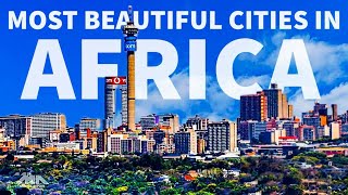 ⁣20 Most Beautiful Cities in Africa 2026 | Countdown To No. 1