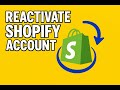How To Recover Or Reactivate Shopify Account? Reopen Or Deactivate Shopify Store In 2025