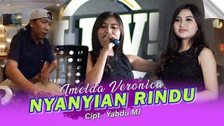 Nyanyian Rindu - Imelda Veronica - Lagista Live Kediri 2022
