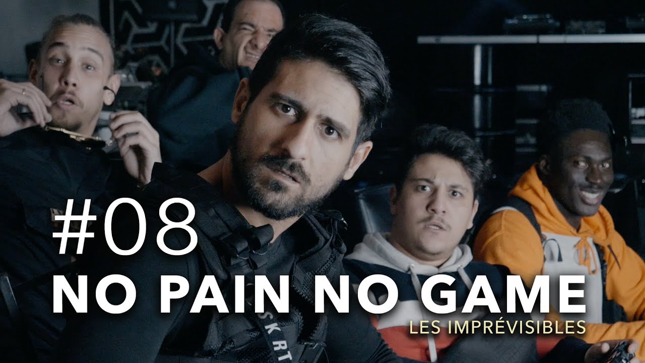 Les Imprévisibles #08 No pain no game - YouTube