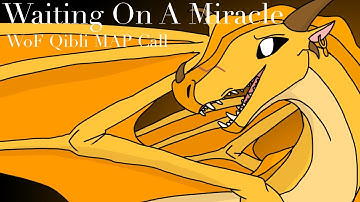 Waiting On A Miracle - WoF Qibli MAP Call [CLOSED BACKUPS NEEDED 13/20 DONE]
