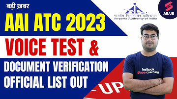 AAI ATC Voice test and DV Test List Out | AAI ATC JE Voice test | AAI ATC DV and Voice test