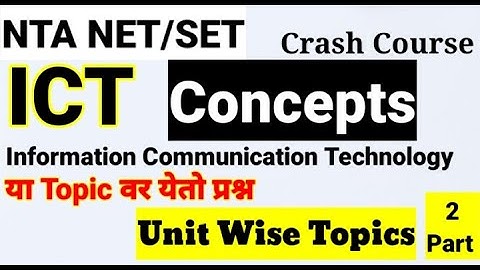 NTA NET/SET सेट Crash Course ICT ! Unit Wise Topics Part 2 ! Computer Terminology ॥ Concepts ॥