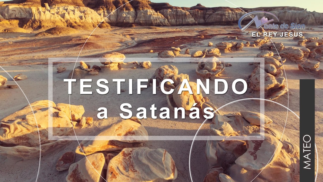 TESTIFICANDO a Satanás