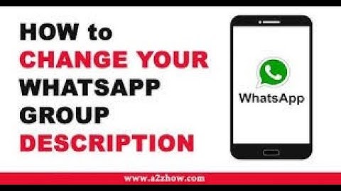 Whatsapp Group Ka Description Kaise Likhe !! How To Add Whatsapp Group Description
