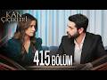 Kan Çiçekleri 415 Bölüm
