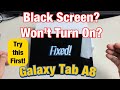 Galaxy Tab A8: Black Screen? Won