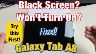 galaxy tab a8: black screen? won't turn on? easy fixes!