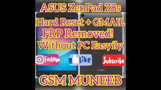 Asus Zenpad Z8s  P00j Hard Reset Frp Gmail Account Removed Without Pc