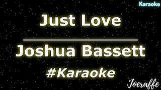 Joshua Bassett - Just Love (Karaoke)