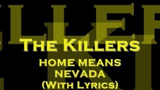 Video thumbnail of "The Killers - Home Means Nevada (With Lyrics)"