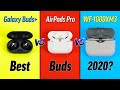 Galaxy Buds+ vs AirPods Pro vs WF-1000XM3 - Best Buds?