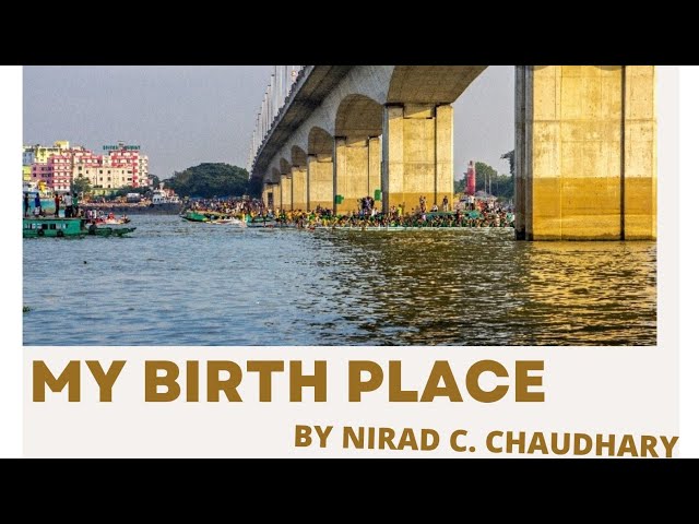 My birth place by #Niradcchoudhary #kishorganj  #bangkadesh #englishprowess #englishsyllabus class=
