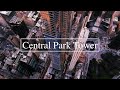 Central Park Tower 6k Drone