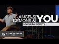 Angels, Demons & You - Unclean Spirits