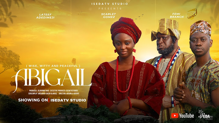 ABIGAIL YORUBA MOVIE ||SCARLET GOMEZ ||FEMI BRANCH ||ADEDIMEJI LATEEF ||TOMMY ROYALTY.