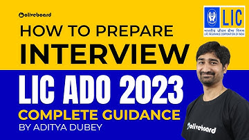 How To Prepare Interview For LIC ADO 2023 | LIC ADO Interview Preparation Complete Guidance