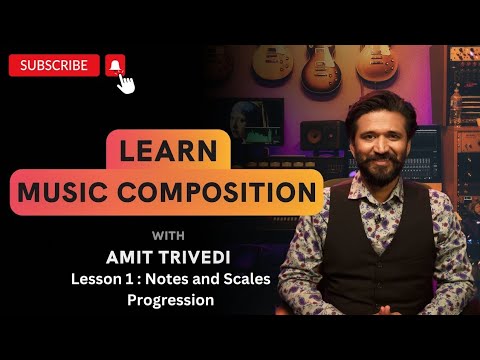 Learn Music Composition With Amit Trivedi  Lesson 1