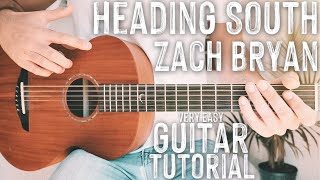 Heading South Zach Bryan Guitar Tutorial // Heading South Guitar // Guitar Lesson #807 chords