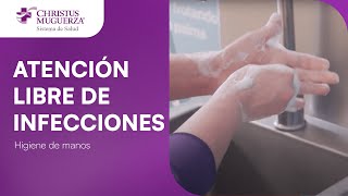 Atención segura y libre de infecciones - #HigieneDeManos